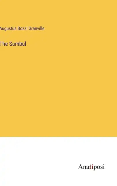 The Sumbul - Hardcover
