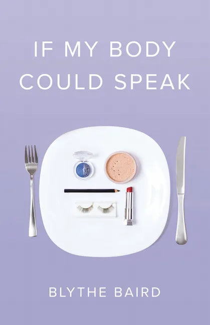 If My Body Could Speak - Paperback