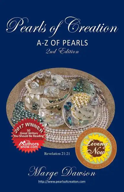 Pearls of Creation A-Z of Pearls, 2nd Edition BRONZE AWARD: non fiction - Paperback
