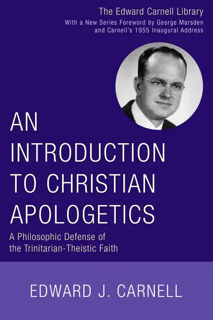 An Introduction to Christian Apologetics - Paperback