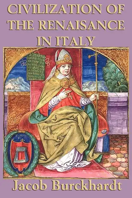 Civilization of the Renaissance in Italy - Paperback