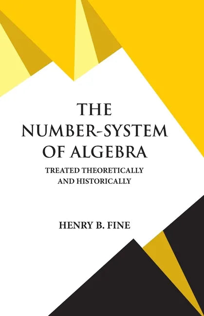 The Number-System of Algebra - Paperback