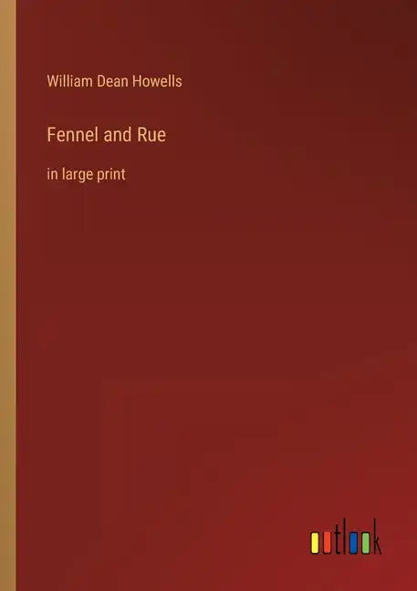 Fennel and Rue: in large print - Paperback