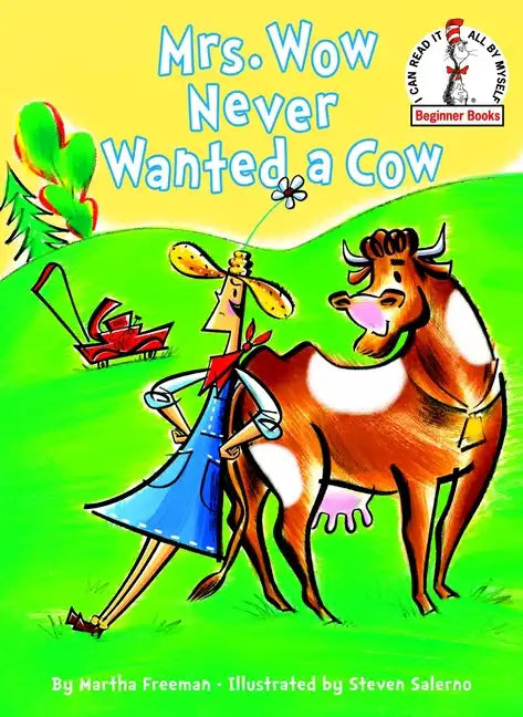 Mrs. Wow Never Wanted a Cow - Hardcover