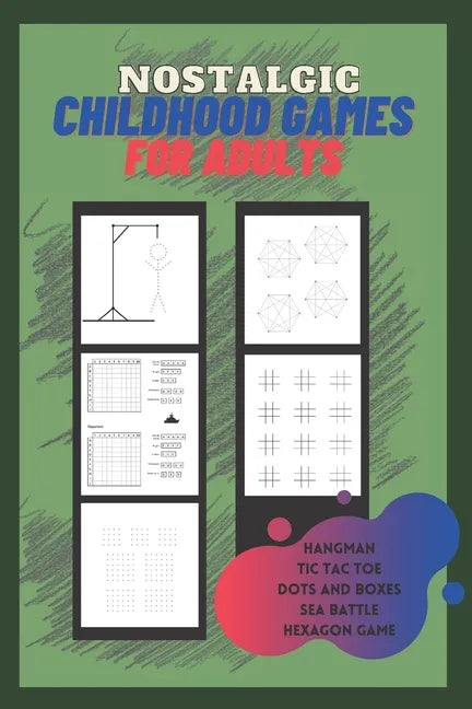 Nostalgic Childhood Games for Adults: Classic 2 players pen and paper games, puzzles and travel activity book for couples, family, teenagers, elderly - Paperback