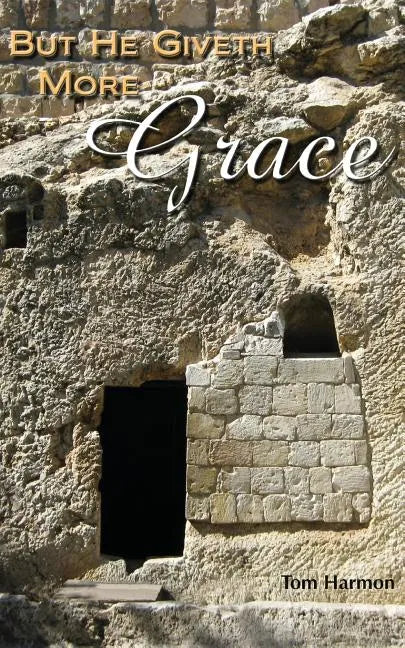 But He Giveth More Grace - Paperback