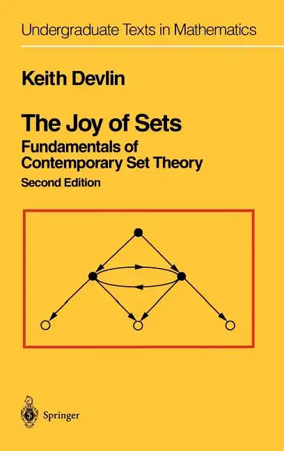 The Joy of Sets: Fundamentals of Contemporary Set Theory - Hardcover