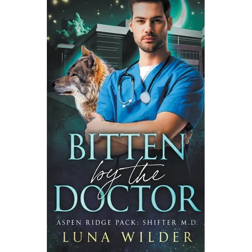 Bitten By The Doctor - Paperback
