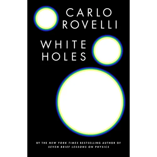 White Holes - Hardcover