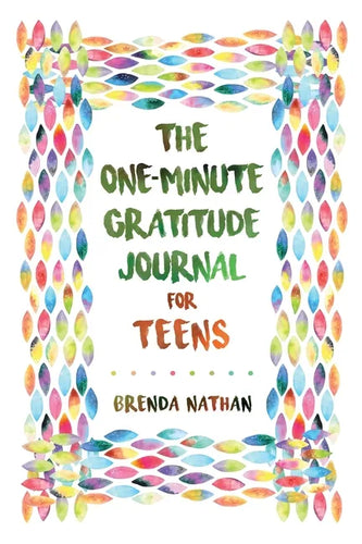 The One-Minute Gratitude Journal for Teens: Simple Journal to Increase Gratitude and Happiness - Paperback