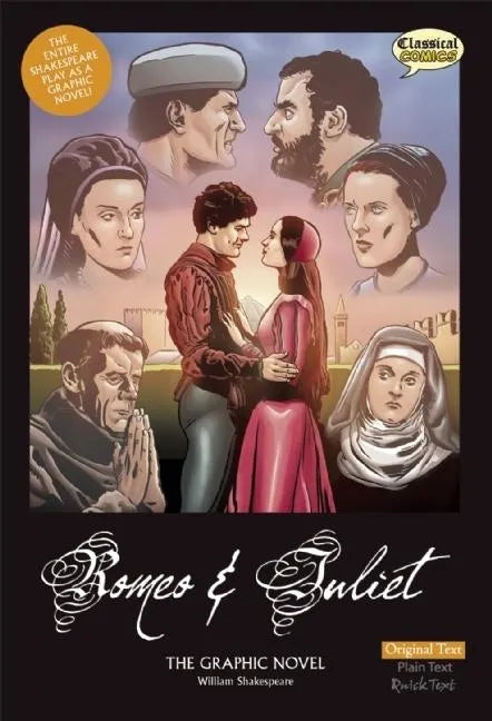 Romeo and Juliet the Graphic Novel: Original Text - Library Binding