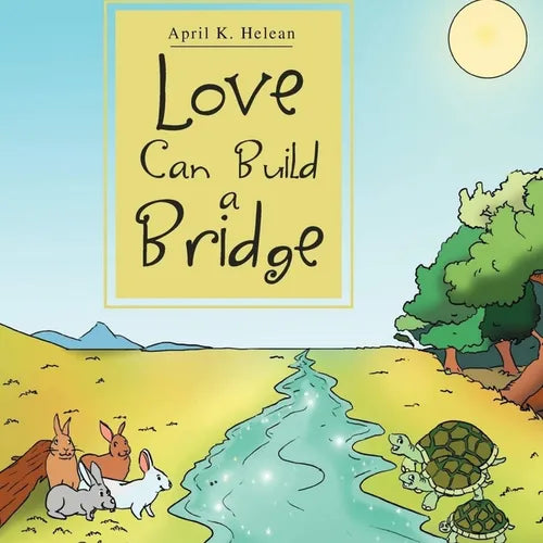 Love Can Builld A Bridge - Paperback