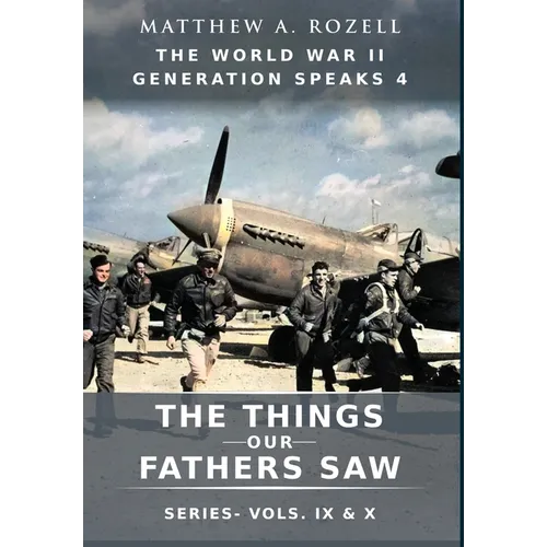 World War II Generation Speaks IV - Hardcover