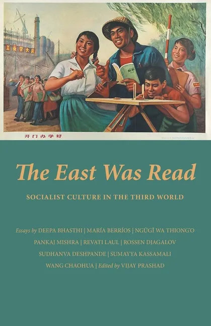 The East Was Read: Socialist Culture in the Third World - Paperback