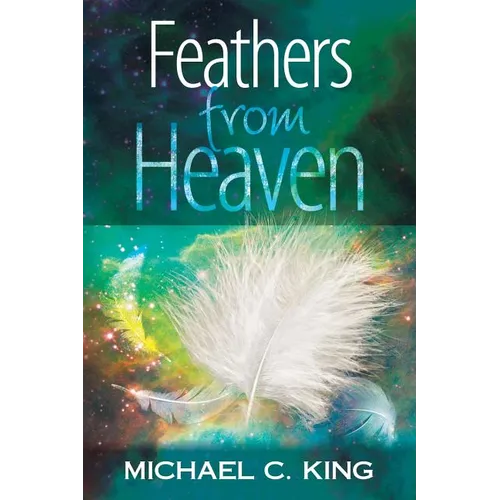 Feathers From Heaven - Paperback