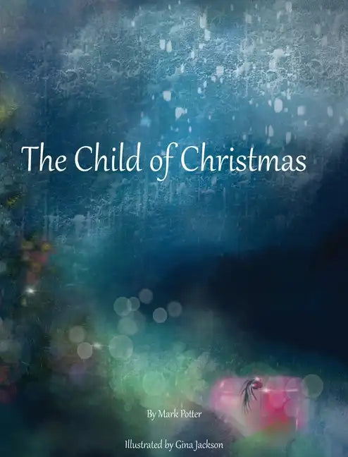 The Child of Christmas - Hardcover