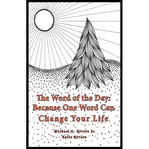 The Word of the Day (Bravo): Because One Word Can Change Your Life - Paperback