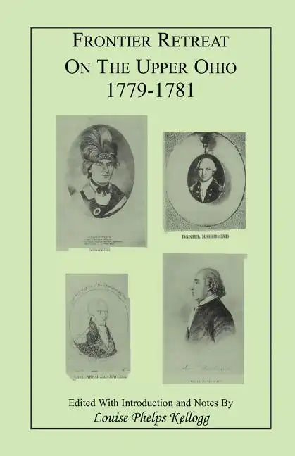 Frontier Retreat on the Upper Ohio, 1779-1781 - Paperback