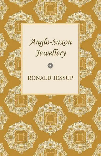 Anglo-Saxon Jewellery - Paperback