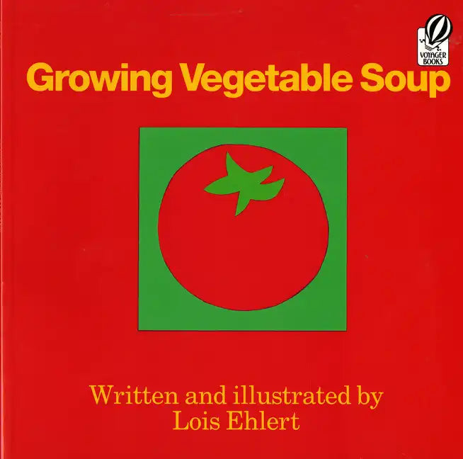 Growing Vegetable Soup - Paperback