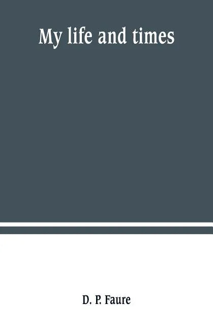 My life and times - Paperback