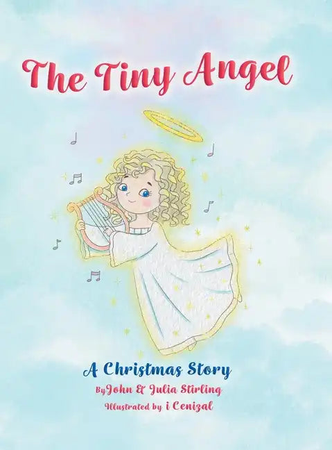 The Tiny Angel: A Christmas Story - Hardcover