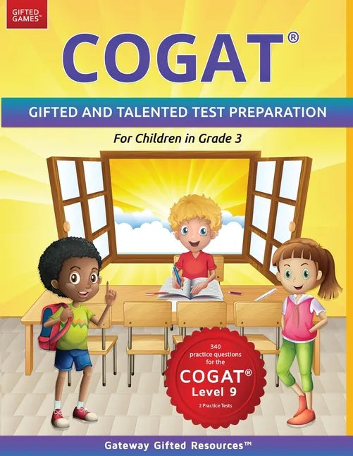 COGAT Test Prep Grade 3 Level 9: Gifted and Talented Test Preparation Book - Practice Test/Workbook for Children in Third Grade - Paperback