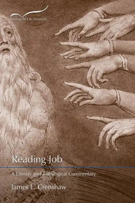 Reading Job: A Literary and Theological Commentary - Paperback