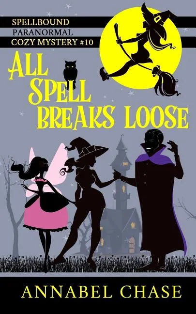 All Spell Breaks Loose - Paperback