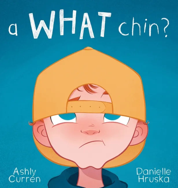 A What Chin? - Hardcover