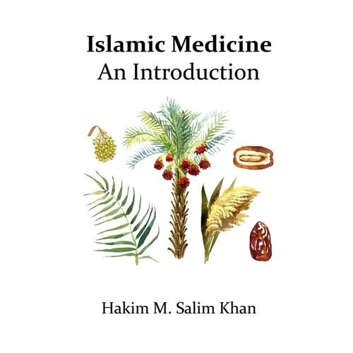 Islamic Medicine: An Introduction - Paperback