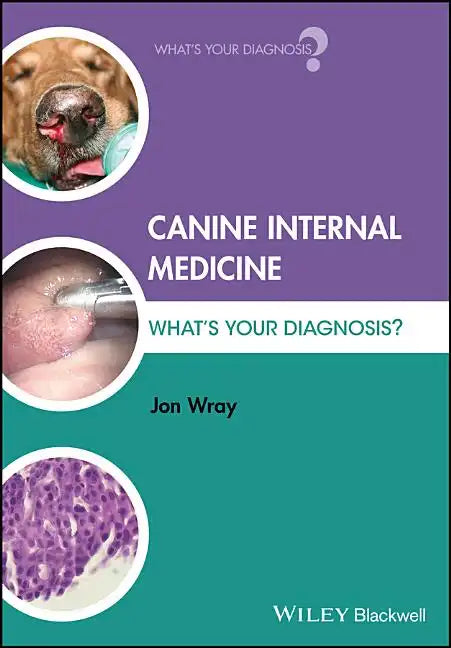 Canine Internal Medicine: What's Your Diagnosis? - Paperback
