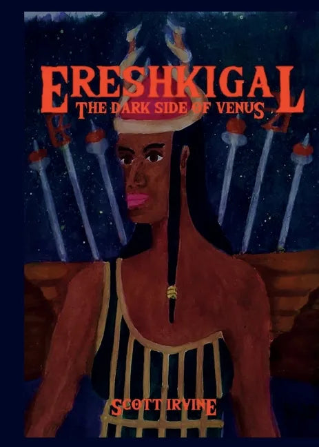 Ereshkigal: The Dark Side of Venus - Paperback