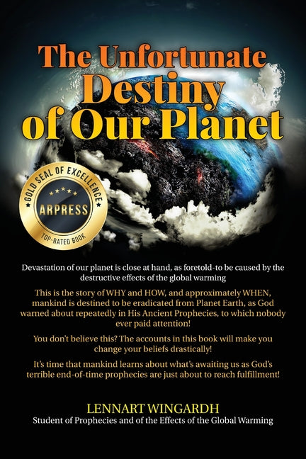 The Unfortunate Destiny of Our Planet - Paperback