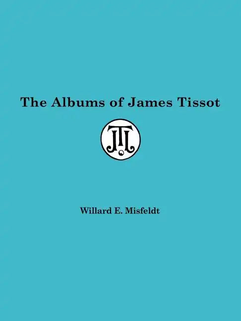 Albums of James Tissot - Paperback