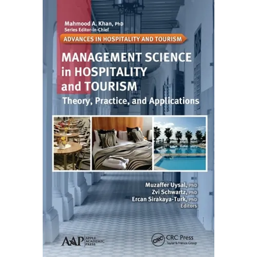 Management Science in Hospitality and Tourism: Theory, Practice, and Applications - Paperback