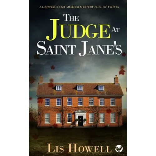 THE JUDGE AT SAINT JANE'S a gripping cozy murder mystery full of twists - Paperback
