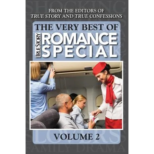 The Very Best Of True Story Romance Special, Volume 2 - Paperback