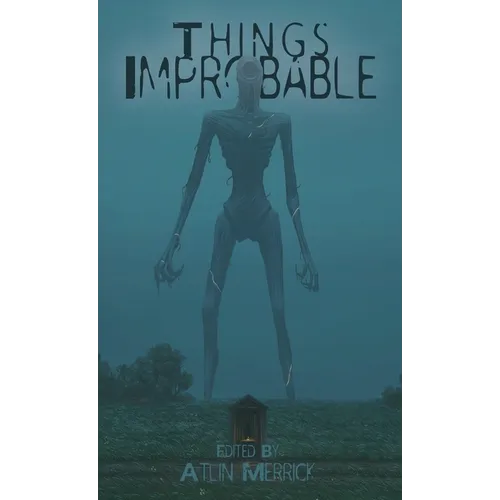 Things Improbable - Hardcover