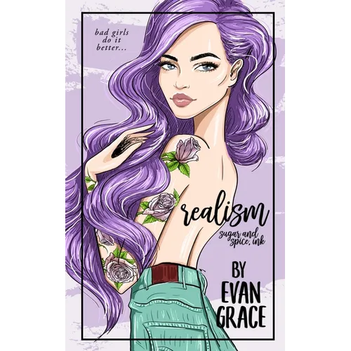 Realism: Sugar and Spice Ink (Special Edition) - Paperback