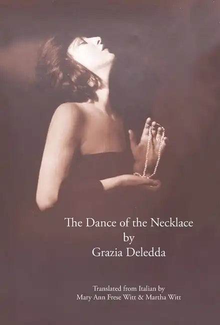 The Dance of the Necklace - Hardcover