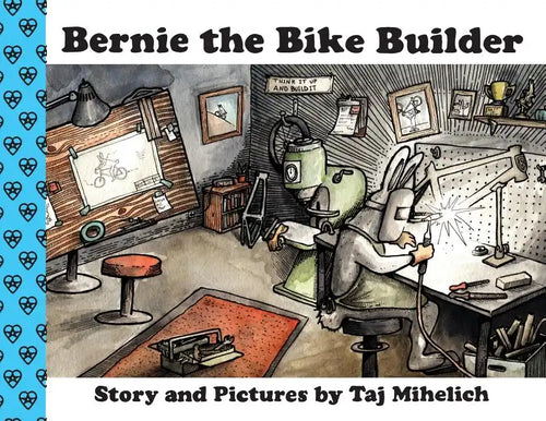 Bernie the Bike Builder - Paperback