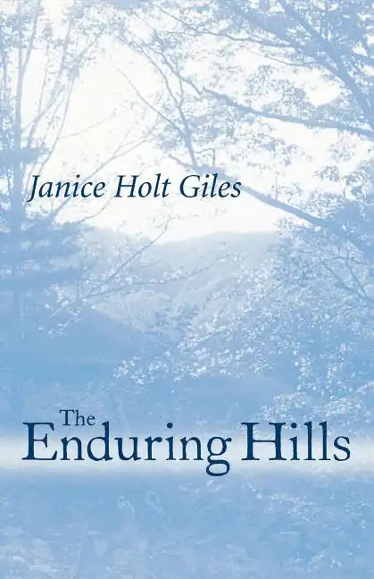 The Enduring Hills - Paperback