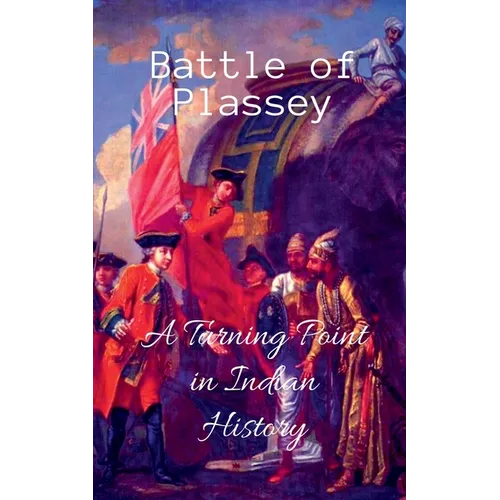Battle of Plassey - Paperback