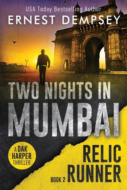 Two Nights In Mumbai: A Dak Harper Thriller - Paperback