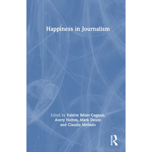Happiness in Journalism - Paperback