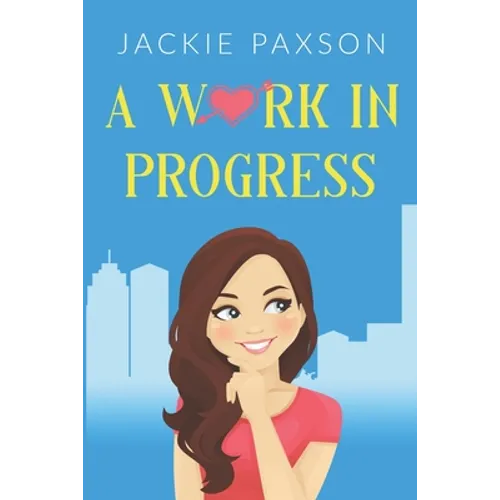 A Work In Progress - Paperback