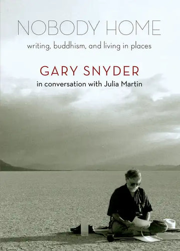 Nobody Home: Writing, Buddhism, and Living in Places - Paperback