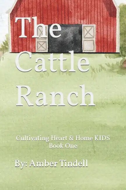 The Cattle Ranch - Paperback
