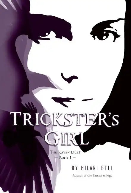 Trickster's Girl: The Raven Duet Book #1 - Paperback